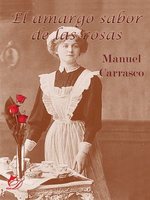 cover image of El amargo sabor de las rosas